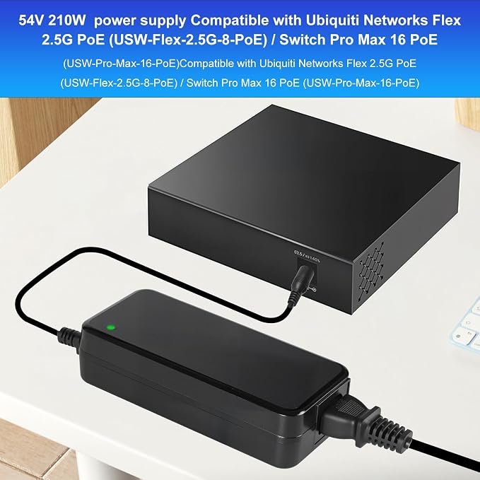 54v Power Adapter 210w/210w at 54v dc Compatible with Ubiquiti Ultra (USW-Ultra-210W), USW-Pro-Max-16-PoE (180W) Pro Max 16 PoE, and Flex 2.5G PoE (USW-Flex-2.5G-8-PoE) Models