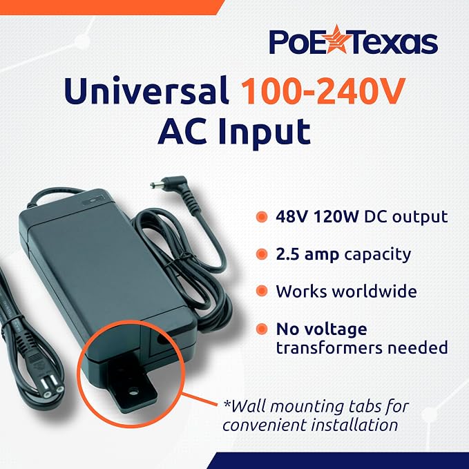 PoE Texas 48 Volt 120 Watt DC Power Supply with Wall Mount Tabs - Compatible with Power Over Ethernet Injectors, Switches, and Other Applications - 100-240V AC Input - 5.5X 2.1mm DC Barrel Connector