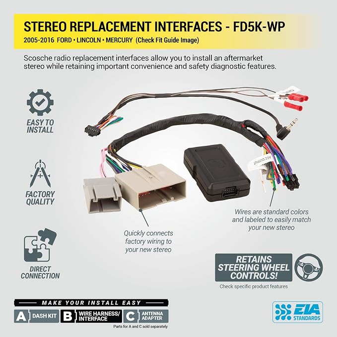 Scosche FD5K-WP Factory Stereo Replacement Interface Adapter Kit, Compatible with Select 2005-2016 Ford, Lincoln & Mercury, Car Radio Wiring Harness, Retains Steering Wheel Controls & OEM Amplifier